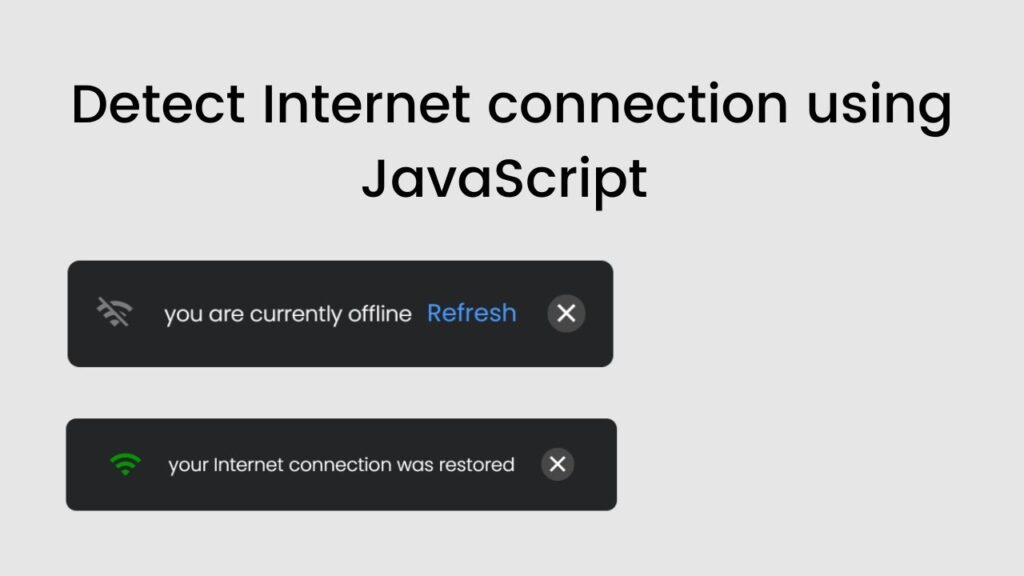 How To Detect Internet Connection Using JavaScript