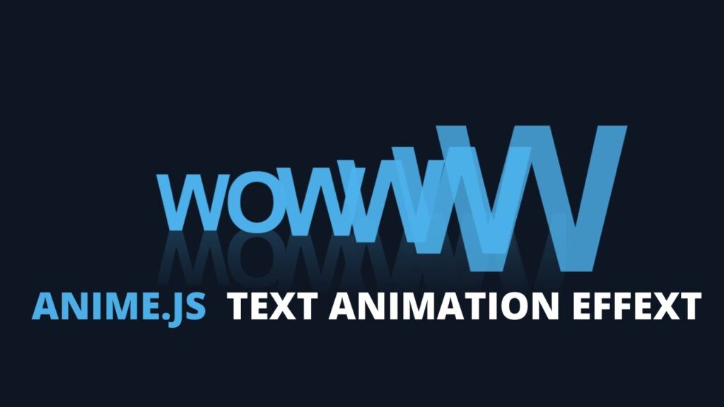 How to Create Text Animation Effects Using AnimeJS