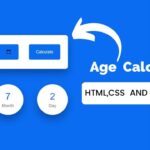 How To Create Age Calculator HTML, CSS & JavaScript